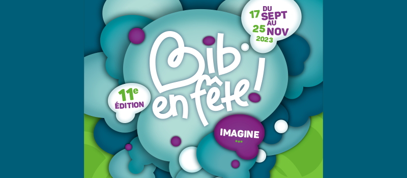 Brochure programme complet bib en fête dans les Hauts de Flandre sur le thème : "Imagine..."